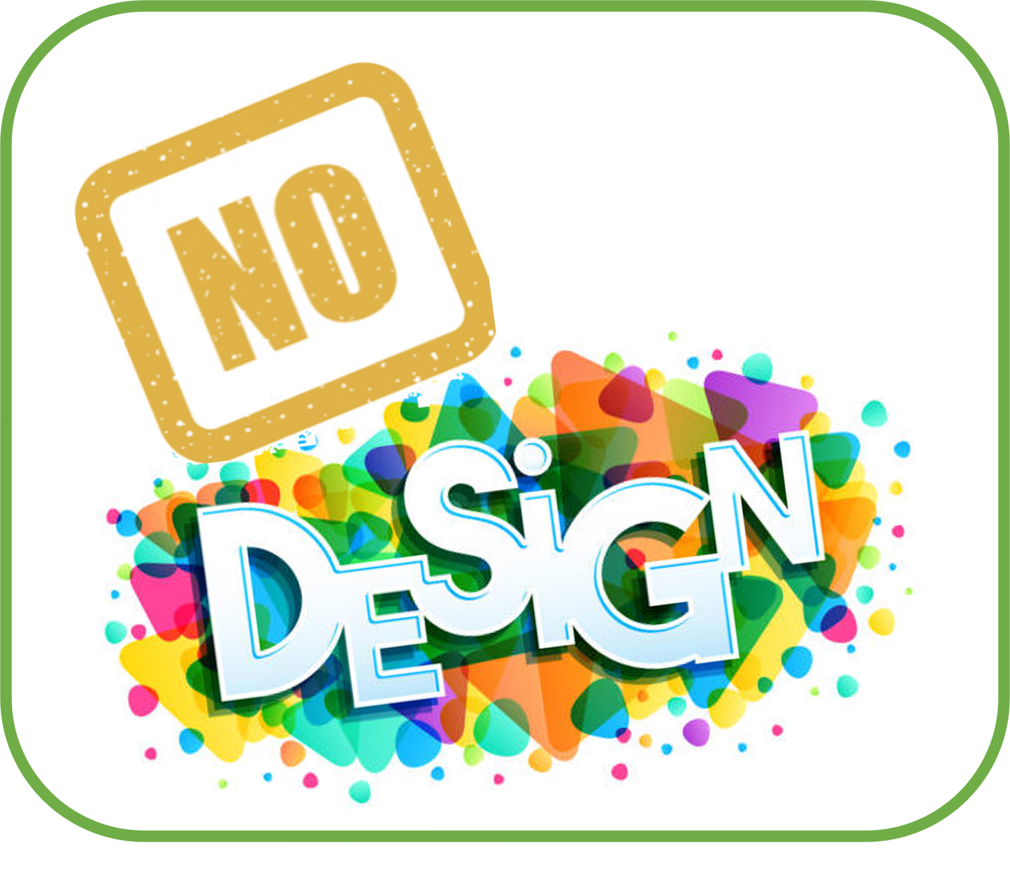 No Design