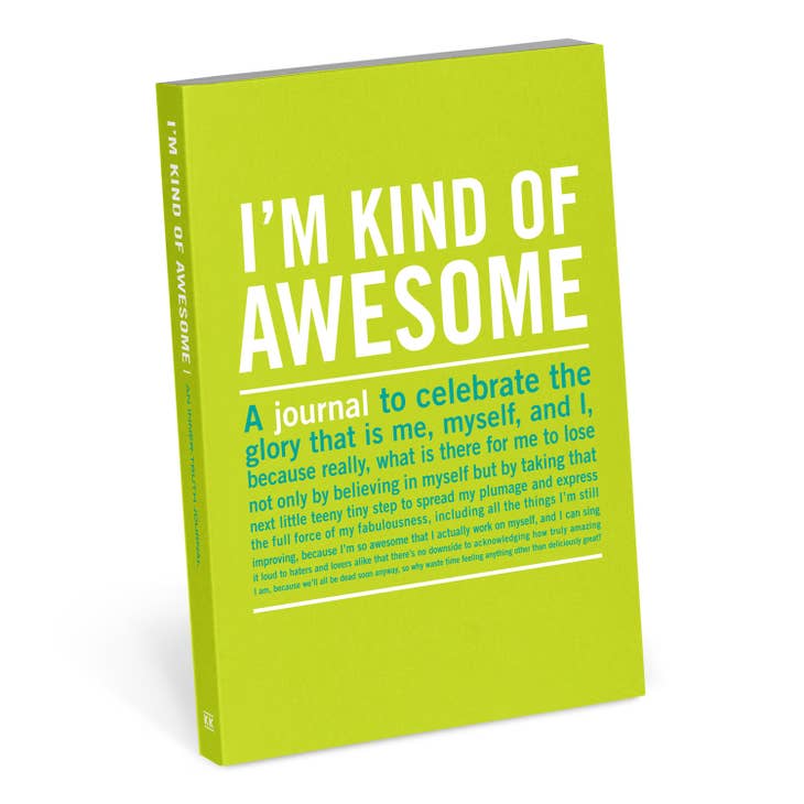 I'm Kind of Awesome Journal