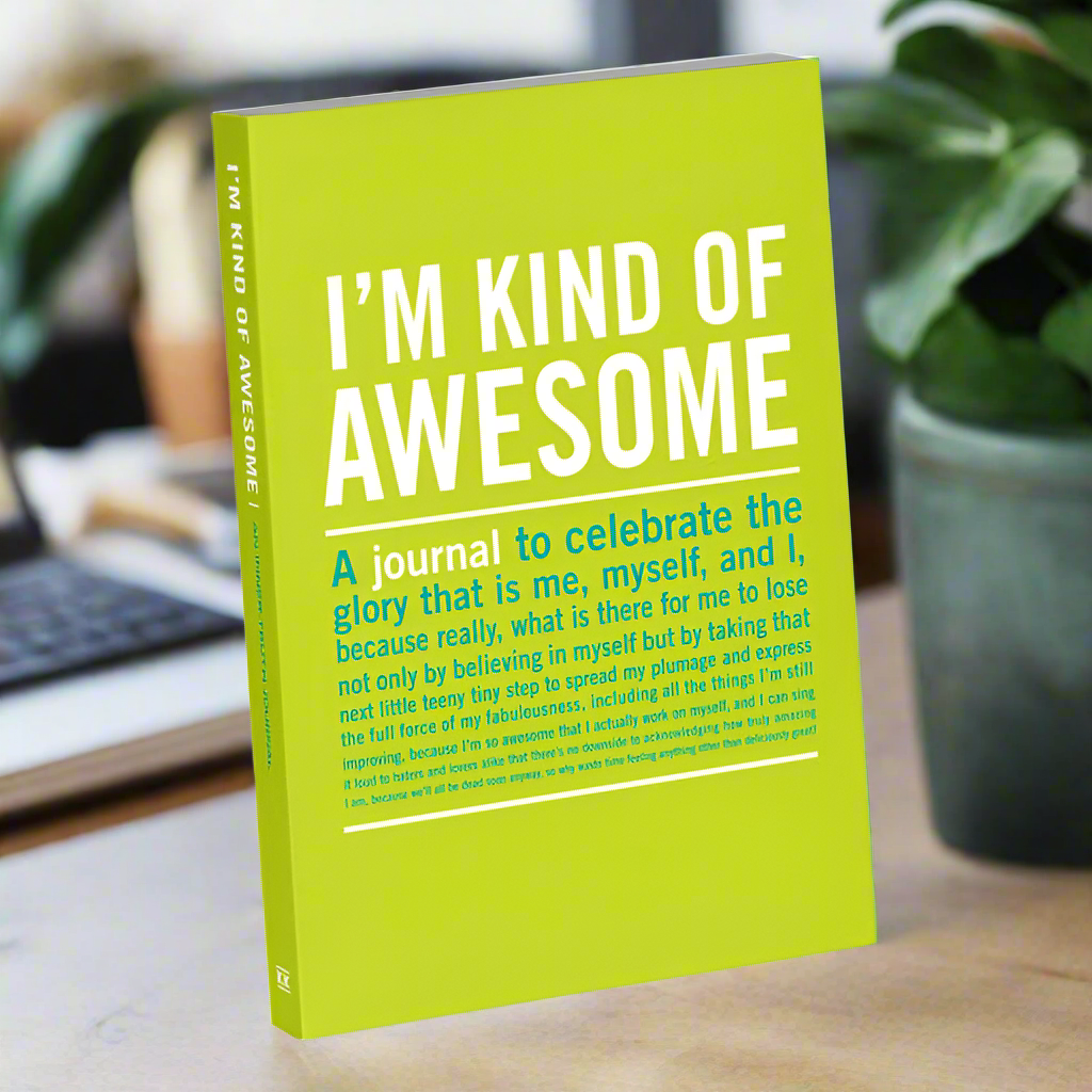 I'm Kind of Awesome Journal