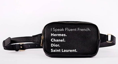 I Speak Fluent French Franny Bag - 20% OFF - $47.99