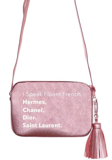 I Speak Fluent French Pink Crossbody - 50% OFF - $27.49