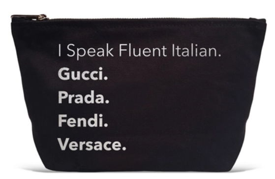 POUCH/MAKE UP BAG - Speak Fluent Italian